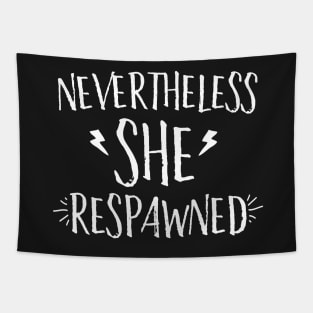 Nevertheless She Respawned Tapestry
