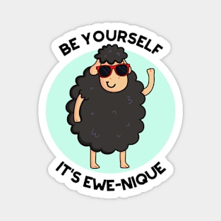 Be Yourself Be Ewe-nique Positive Sheep Pun Magnet