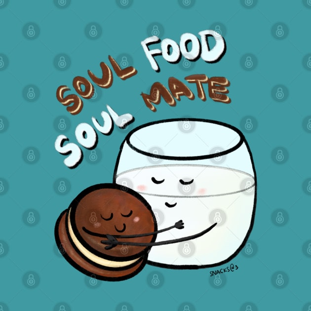 Cookie and Milk - Soul Food, Soul Mate by Snacks At 3