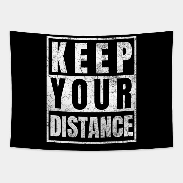 Keep Your Distance Tapestry by IndiPrintables