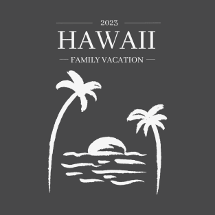 Hawaii Family Vacation T-Shirt