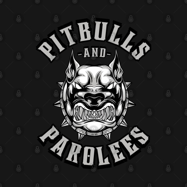 Pitbulls And Parolees by FullOnNostalgia