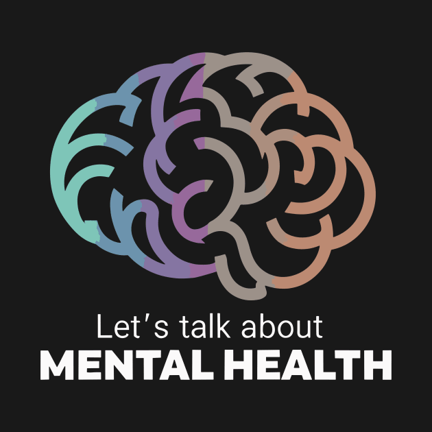 Lets Talk About Mental Health. by Chrislkf