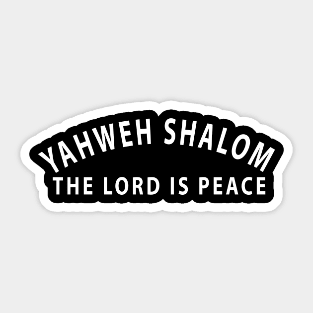 Yahweh Shalom – He is my Peace!