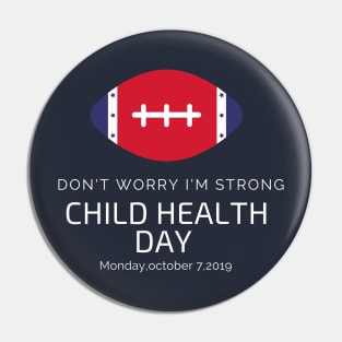 child health day,i m strong Pin