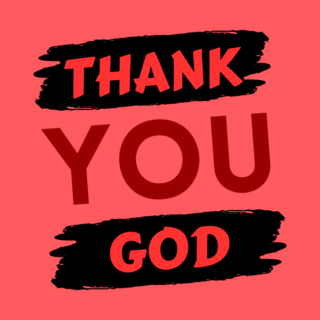 Thank You God | Christian by All Things Gospel