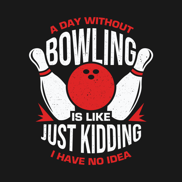 Funny Bowling Player Tour Bowler Gift by Dolde08