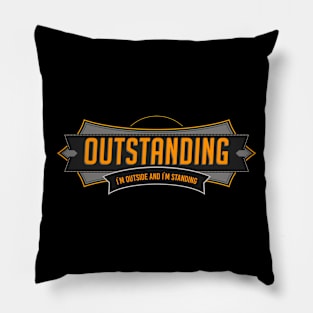 Outstanding person Pillow