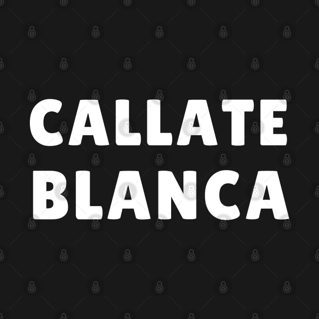 callate blanca by mdr design