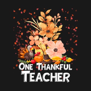 One Thankful Teacher Thanksgiving Cute Gift T-Shirt