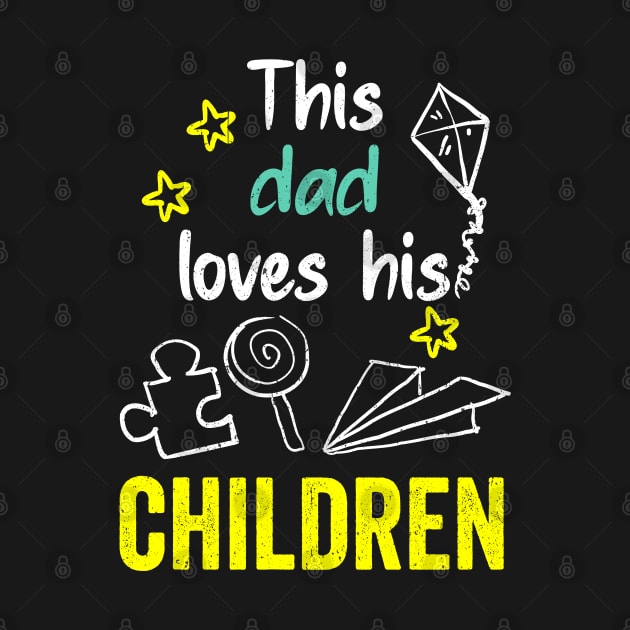 This dad loves his children hand drawing illustrations by PositiveMindTee