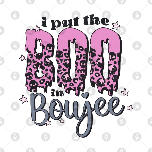 I Put The Boo in Boujee by KayBee Gift Shop
