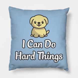 I Can Do Hard Things: Cute Golden Retriever Pillow