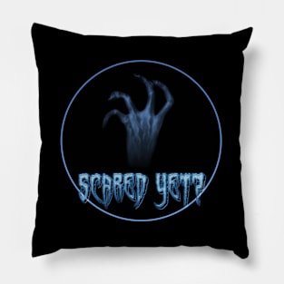 Scared yet? Pillow