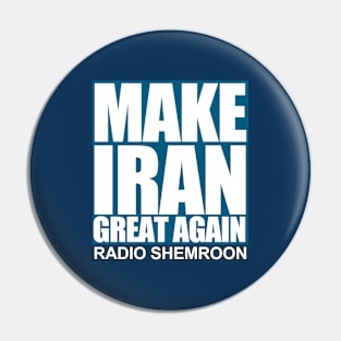 MAKE IRAN GREAT AGAIN Pin