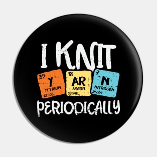 I Knit Yarn Periodically Pin