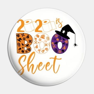 2020 is Boo Sheet Halloween Quarantine Pin