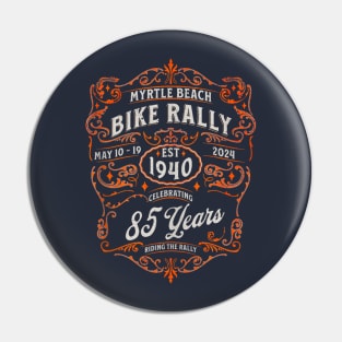 2024 MYRTLE BEACH BIKE RALLY CELEBRATING 85 YEARS FRONT ART Pin