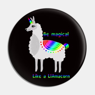 Be Magical like a Llamacorn Pin