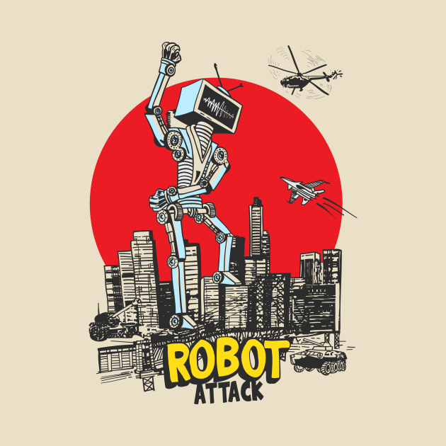 Robot Attack by AttireCafe