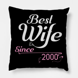 Best wife since 2000 ,wedding anniversary Pillow