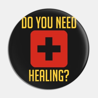 Do You Need Healing? Pin