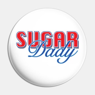 Sugar Daddy Pin