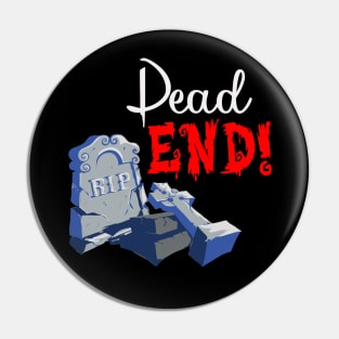 Halloween Dead End Graveyard Costume Pin