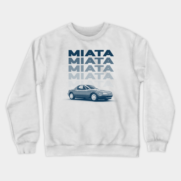 miata sweatshirt