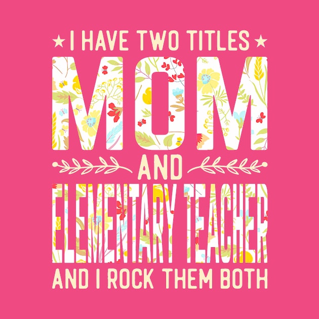 Mom and Elementary Teacher Two Titles by Tatjana  Horvatić