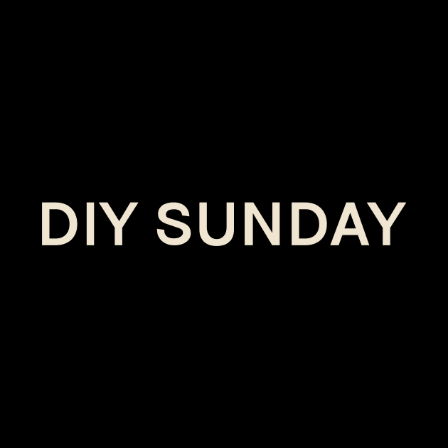 DIY Sunday On This Day Perfect Day by TV Dinners