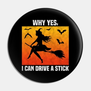 Why Yes, I can Drive A Stick, Funny Sarcastic Quote About Wife For Couples Pin