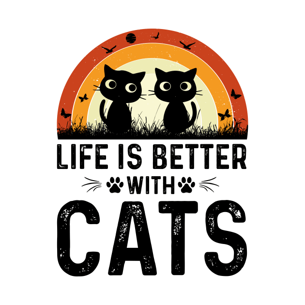 life is better with cats t-shirt by rissander