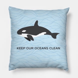 Keep Our Oceans Free Orca Pillow