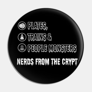 Plates, Trains & People Monsters Pin