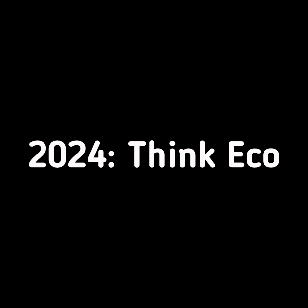 2024 think eco by Z And Z