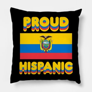 Proud Hispanic Pillow