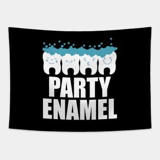 Dentist - Party enamel Tapestry