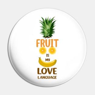 Fruit is My Love Language 2 Pin