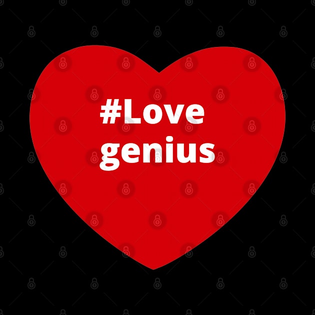 Love Genius - Hashtag Heart by support4love