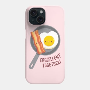 Cute Bacon and Egg Eggcellent Together Funny Phone Case