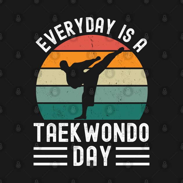 Everyday Is A Taekwondo Day by footballomatic