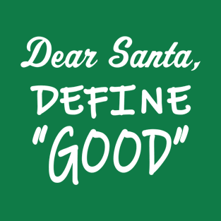 Dear Santa T-Shirt