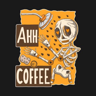 Ahh Coffee T-Shirt