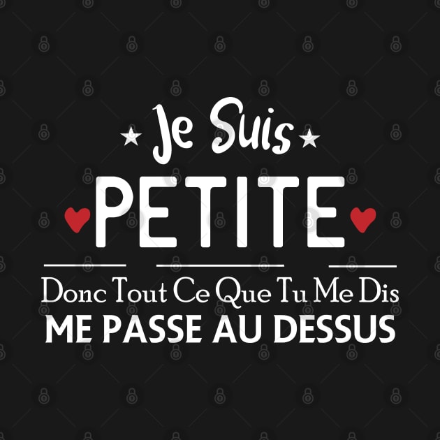 Je Suis Petite Donc Tout Ce Que Tu Me Dis Me Pass Au Dessus by NASSER43DZ