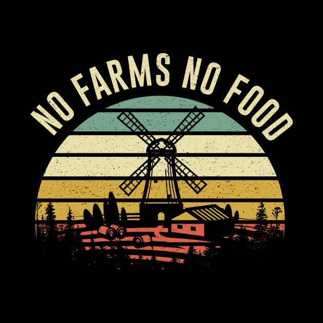 No Farms Food Farmer Pride Saying by alyseashlee37806