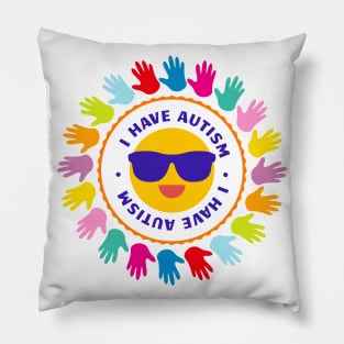 I have Autism Pillow