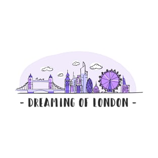 Dreaming of London T-Shirt