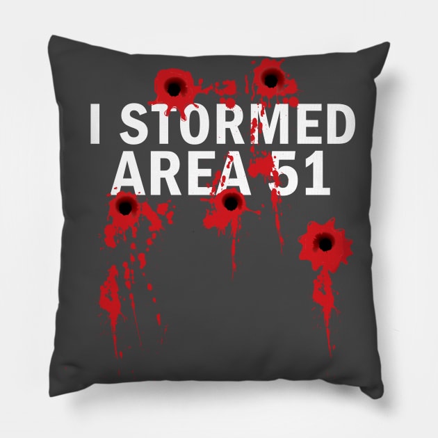 I Stormed Area 51 Pillow by Area51Merch