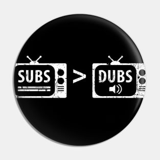 Subs vs Dubs Pin